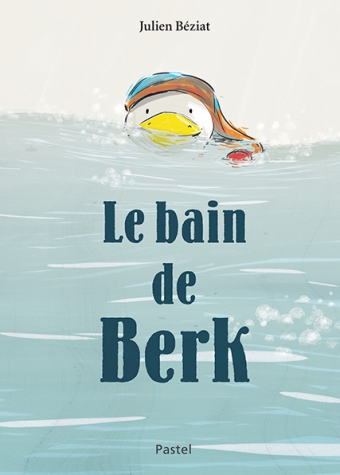 Le bain de Berk - Julien Béziat   (Pastel)