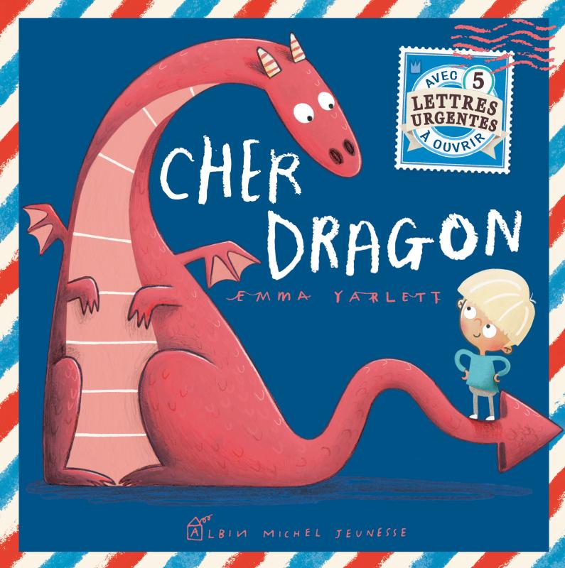 Cher dragon - Emma Yarlett     (Albin Michel)