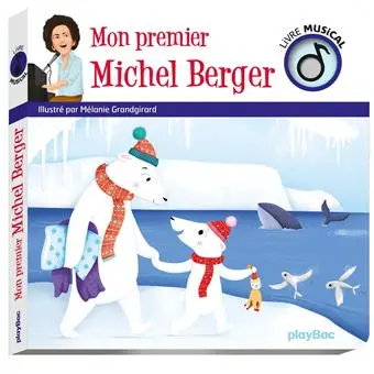 Livre musical - Mon premier Michel Berger   (Play Bac)