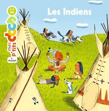 Mes P'tits Docs - Les Indiens