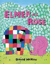 LP - Elmer et Rose - David Mc Kee
