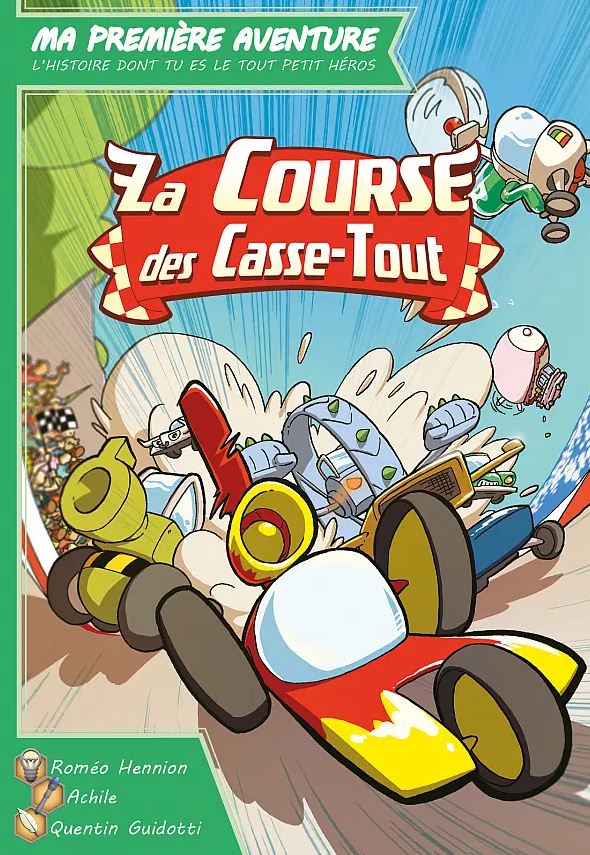 Ma Première Aventure - La Course des Casse-Tout