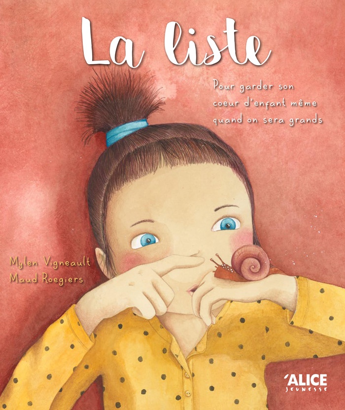La liste  - Mylen Vigneault / Maud Roegiers          ( Alice Jeunesse)
