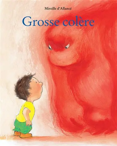LP - Grosse colère - Mireille d'Allancé