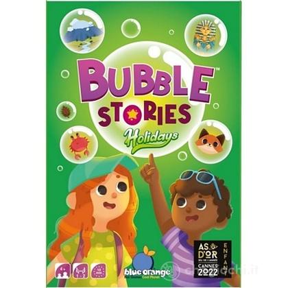 Bubble stories holidays