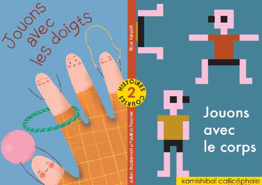 Kamishibaï - Jouons avec les doigts, jouons avec le corps
