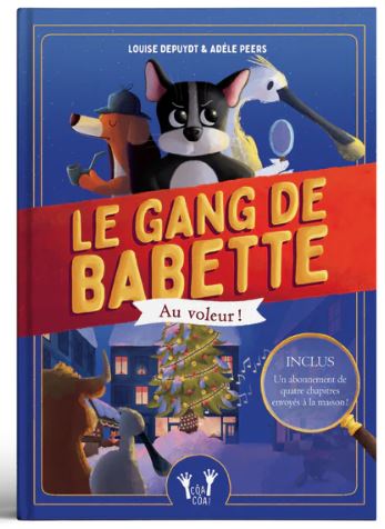 Le gang de babette - Au voleur - Coa Coa