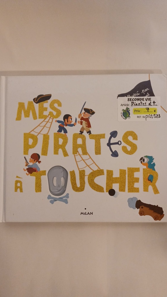 Seconde Vie - Mes pirates à toucher