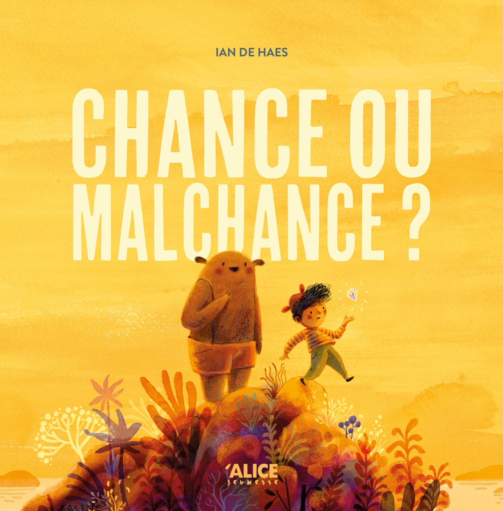 Chance ou malchance ? - Ian de Haes