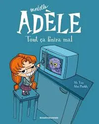 Mortelle Adèle - T01 - Tout ça finira mal