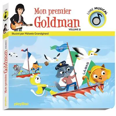 Livre musical - Mon premier Goldman - Volume 2