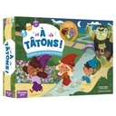 A tatons !