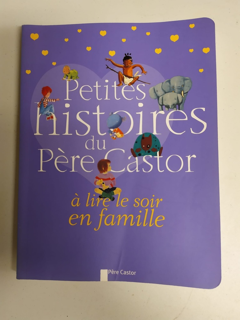 Seconde Vie - Petites histoires du Père Castor à lire le soir en famille