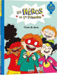 Les héros de 1ère primaire - Chute de dents