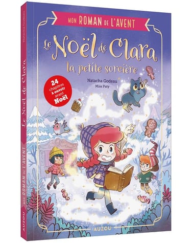 Roman de l'avent - Le Noël de Clara la petite sorcière