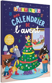 Calendrier de l'avent P'tit loup