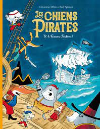 Les Chiens pirates - Tome 4 - Et le vaisseau fantôme !