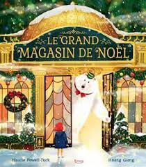 Le grand magasin de Noël (Maudie Powell-Tuck)