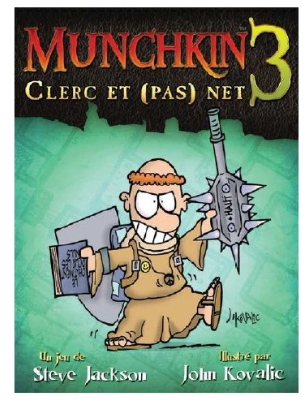 Seconde vie - Munchkin 3, Clerc et (pas) net
