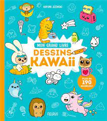 Mon grand livre Dessin kawaii - Mayumi Jezewski