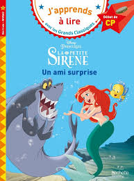 J'apprends à lire Disney - La petite sirène Un ami surprise