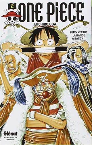 One Piece - Édition Originale Tome: 02 - Luffy Versus La Bande à Baggy !! (One Piece Edition Originale)