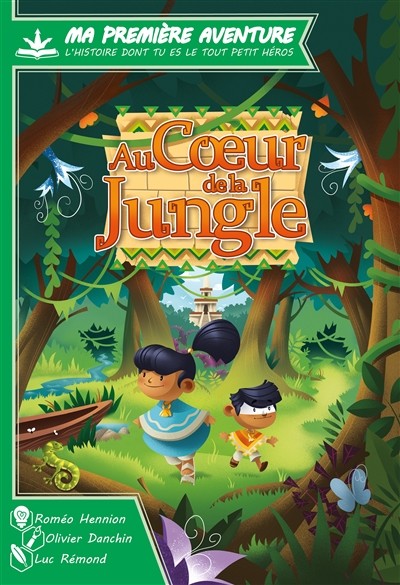 Ma Première Aventure - Au Cœur De La Jungle