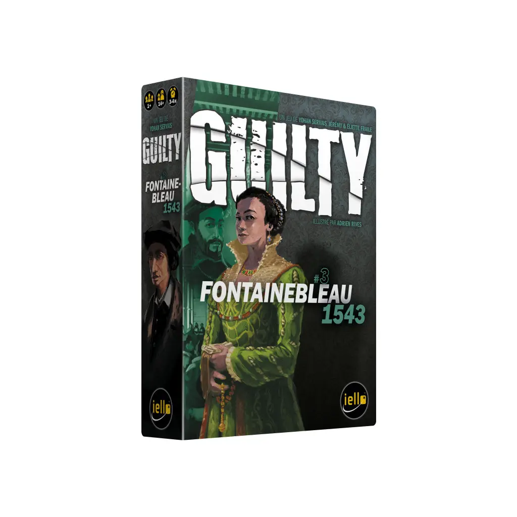 Guilty : Fontainebleau 1543