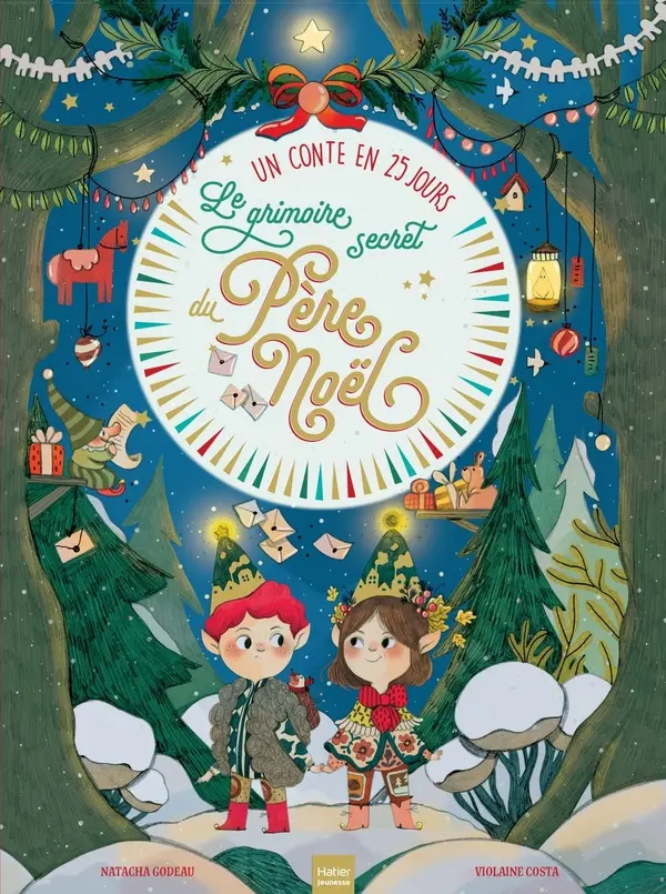 Le grimoire secret du père Noël - Un conte en 25 jours