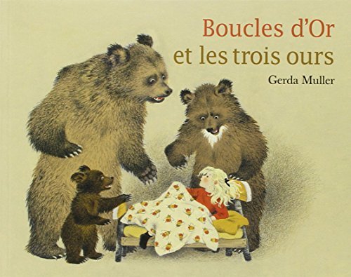 Boucles D'or Et Les Trois Ours 