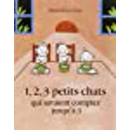 1  2  3 Petits Chats Qui Savait Compter Jusqu a 3