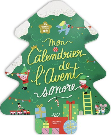 Mon Calendrier De L'Avent Sonore - 24 Surprises Sonores