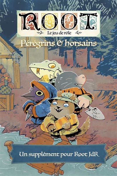Root - Le jeu de rôle - Pérégrins et Horsains