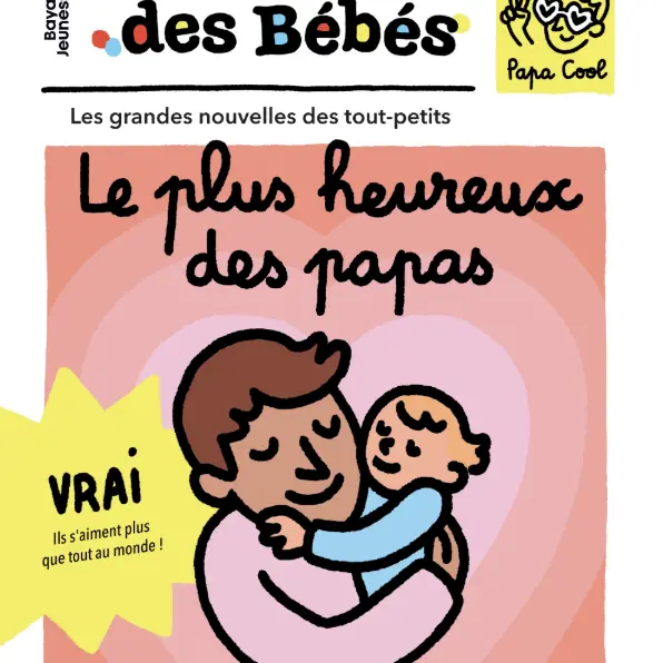 La Gazette des bébés - Le plus heureux des papas