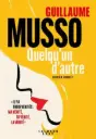 Quelqu'un D'autre - Guillaume Musso