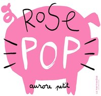 Rose Pop 