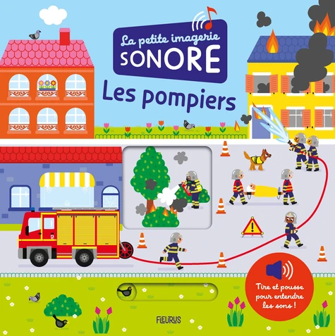La petite imagerie sonore - les pompiers