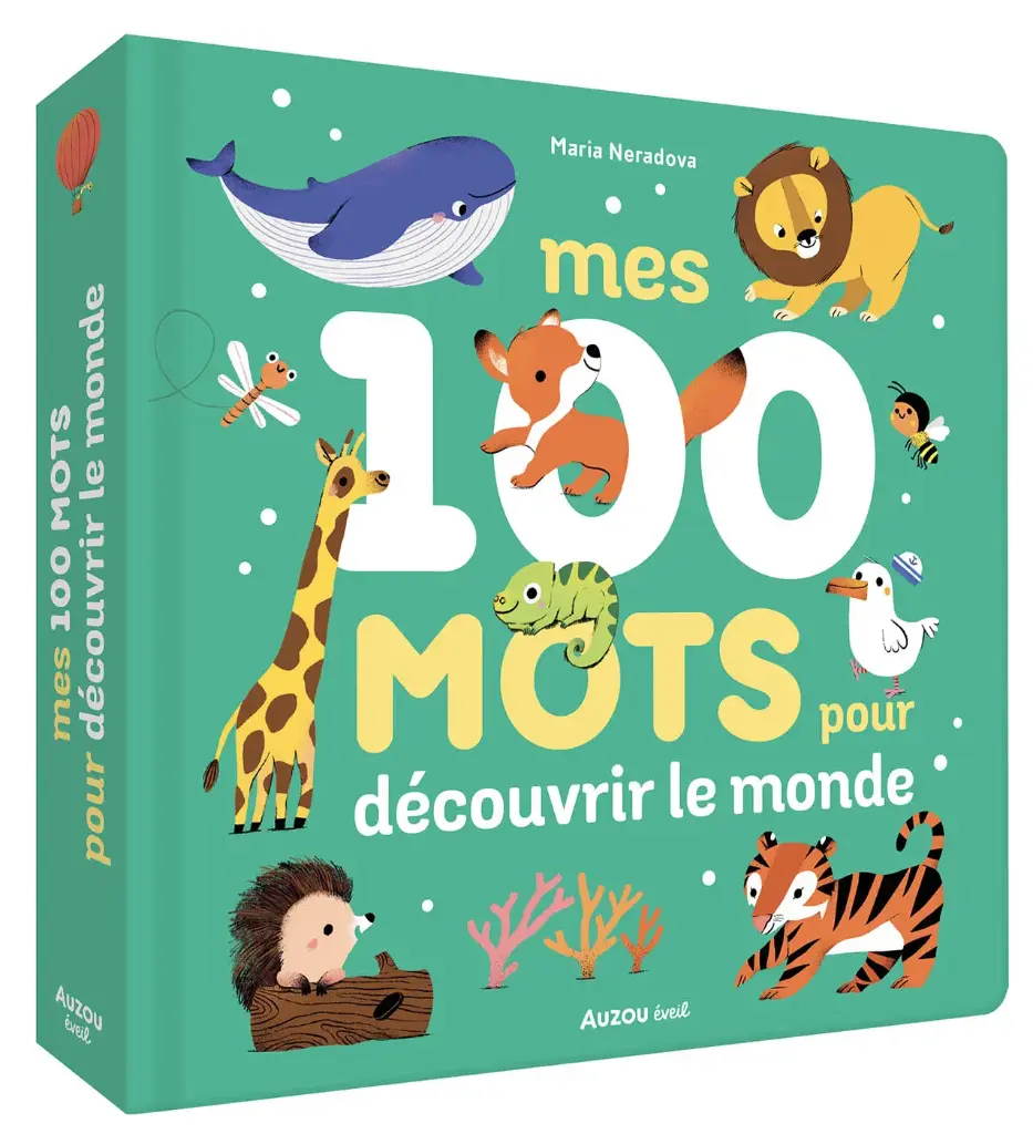MES 100 MOTS POUR DÉCOUVRIR LE MONDE