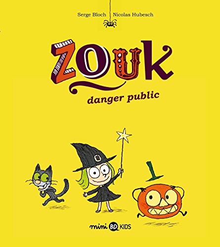 Zouk  Tome 2 : Danger Public