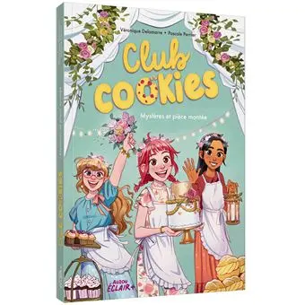 Club Cookies - Tome 4 Mystères et crème fouettée
