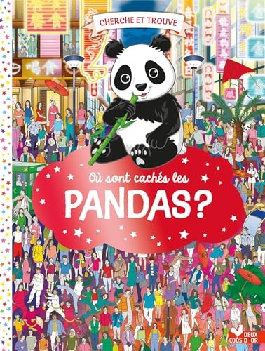Ou Sont Caches Les Pandas ?