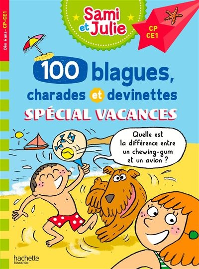 100 Blagues Charades Et Devinettes Special Vacances 1-2è primaine