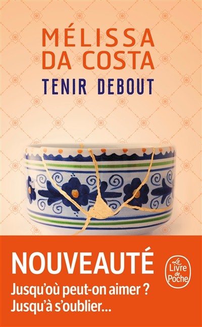 Tenir Debout  - Mélissa Costa