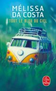 Tout Le Bleu Du Ciel - Da Costa, Melissa