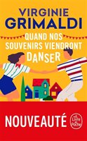 Quand Nos Souvenirs Viendront Danser - Grimaldi, Virginie 