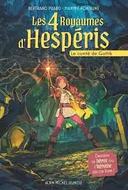 Les Quatre royaumes d'Hespéris - tome 2 - Le comté de Gothik
