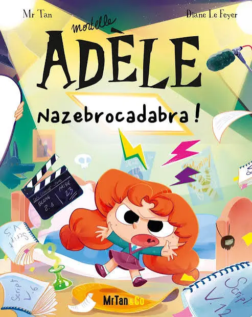 Mortelle Adèle - Nazebrocadabra T23