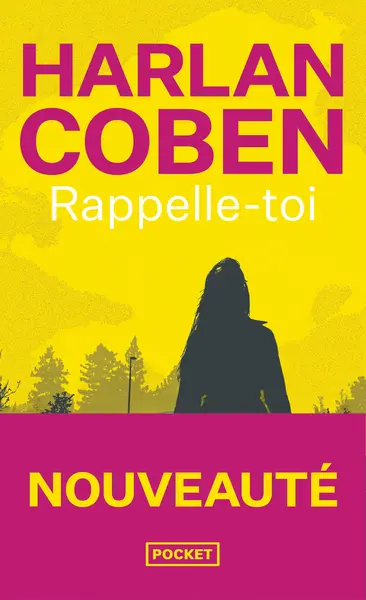 Harlan Coben - Rappelle toi