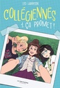 Collégiennes, Tome 1. Ça Promet !