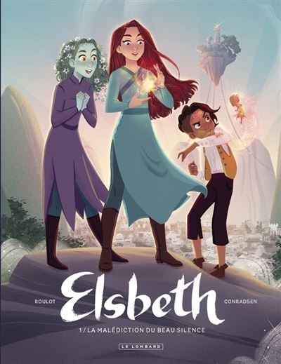 Elsbeth T01 - la Malédiction Du Beau Silence